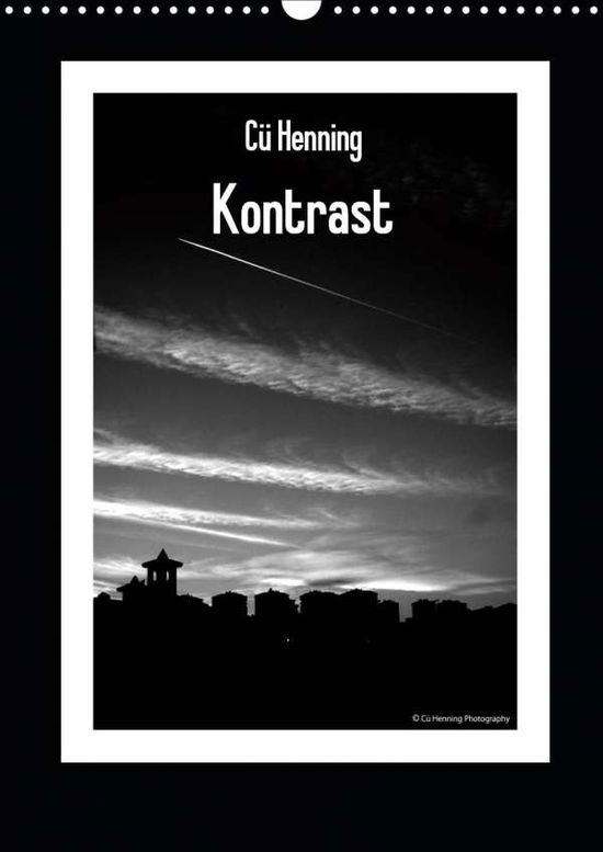 Cü Henning - Kontrast (Wandkale - Henning - Books -  - 9783671564095 - 