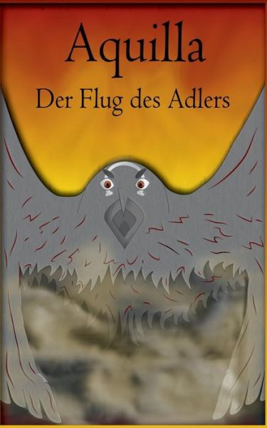 Cover for Nagl Alexander · Aquilla (Paperback Book) [German edition] (2013)