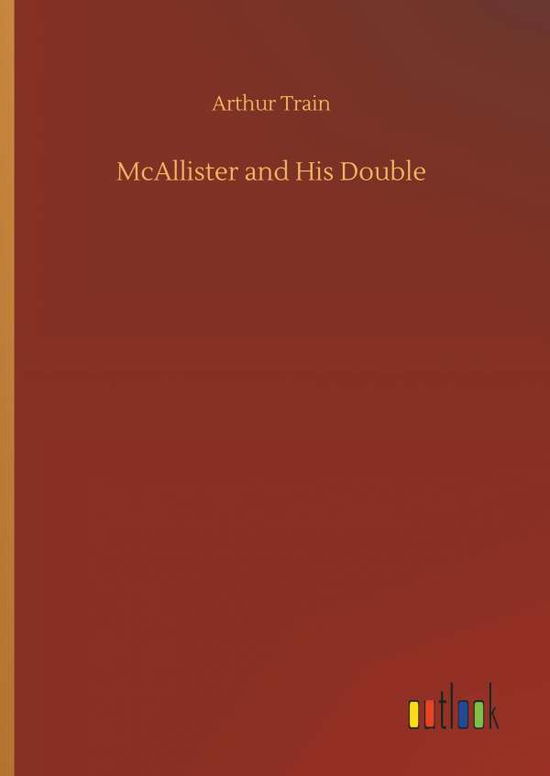 McAllister and His Double - Train - Bøker -  - 9783732634095 - 4. april 2018