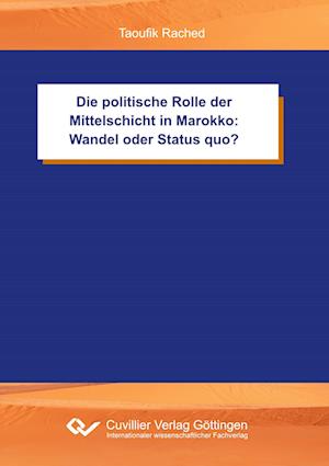 Cover for Taoufik Rached · Die politische Rolle der Mittelschicht in Marokko: Wandel oder Status quo? (Paperback Book) (2021)