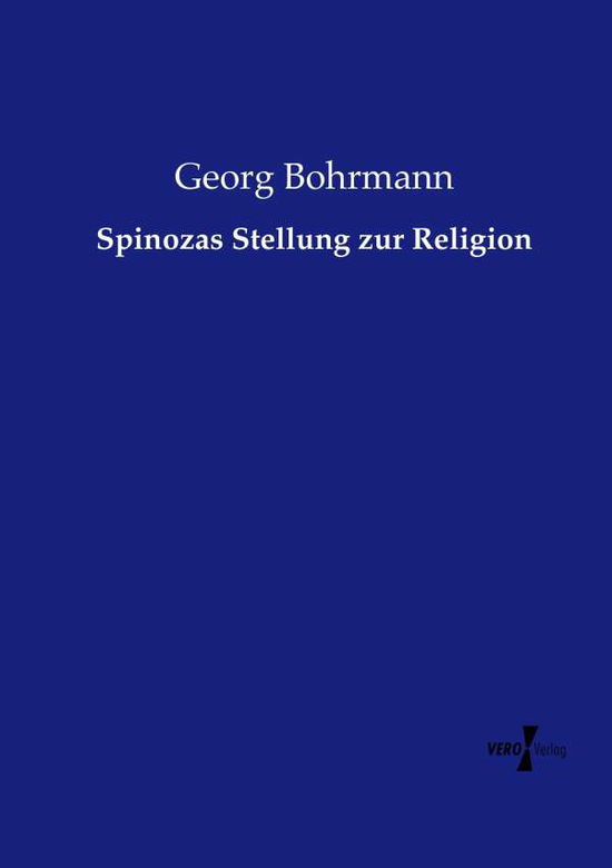Cover for Georg Bohrmann · Spinozas Stellung Zur Religion (Paperback Book) (2019)