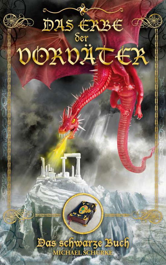 Cover for Michael Schurke · Das Erbe der Vorvater: Das schwarze Buch (Paperback Book) (2020)