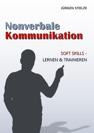 Cover for Jürgen Stolze · Nonverbale Kommunikation (Hardcover Book) (2021)