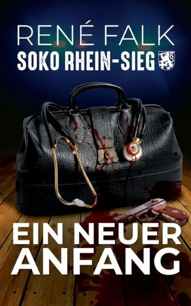 Cover for Rene Falk · Ein neuer Anfang (Paperback Book) (2022)