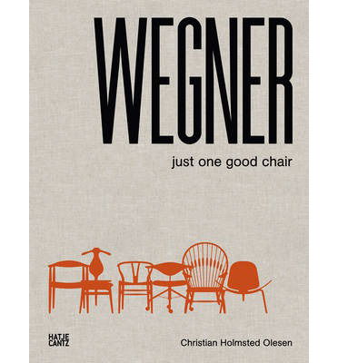 Cover for Rasmus Koch · Hans J. Wegner: Just One Good Chair (Hardcover Book) (2014)