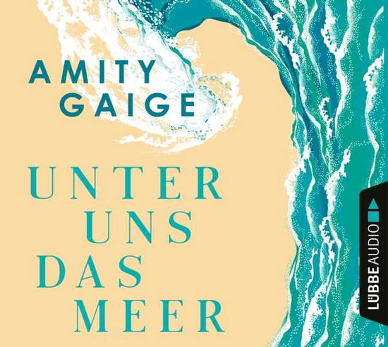 Cover for Amity Gaige · CD Unter uns das Meer (CD) (2020)