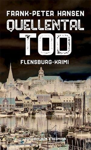 Cover for Frank-Peter Hansen · Quellentaltod (Buch) (2023)