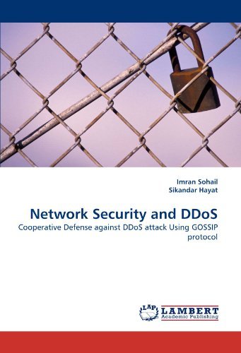Cover for Sikandar Hayat · Network Security and Ddos: Cooperative Defense Against Ddos Attack Using Gossip Protocol (Taschenbuch) (2010)