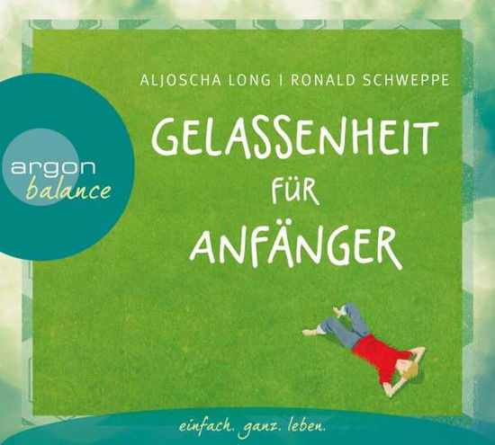 Cover for Long · Gelassenheit für Anfänger,2CD-A (Book)