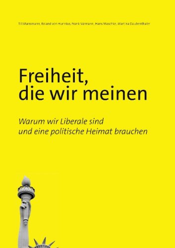 Cover for Till Mansmann · Freiheit, die wir meinen (Paperback Book) [German edition] (2011)