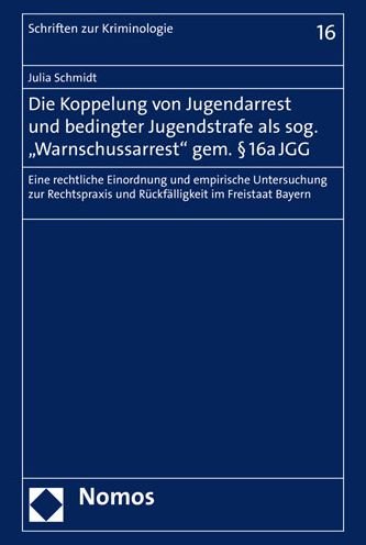 Die Koppelung von Jugendarrest - Schmidt - Bøger -  - 9783848762095 - 1. marts 2020