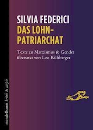 Cover for Silvia Federici · Das Lohnpatriarchat (Paperback Bog) (2022)