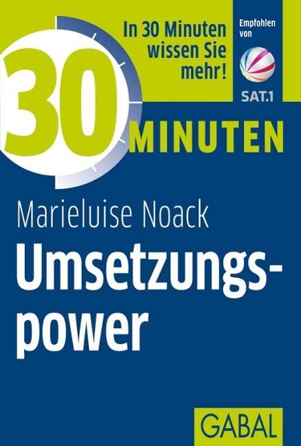 Cover for Noack · 30 Minuten Umsetzungspower (Book)