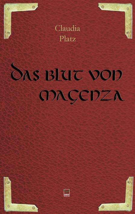 Cover for Platz · Das Blut von Magenza (Book)