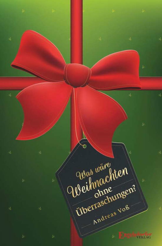 Cover for Voß · Was wäre Weihnachten ohne Überrasch (Bok)