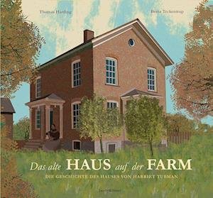 Cover for Thomas Harding · Das alte Haus auf der Farm (Book) (2024)