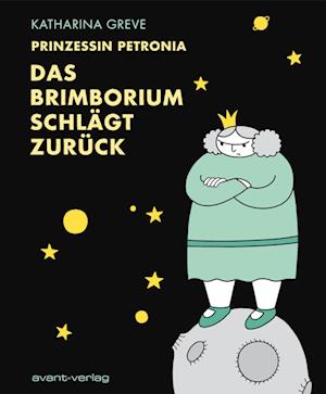 Cover for Katharina Greve · Prinzessin Petronia (Book) (2024)