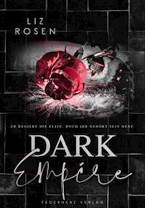 Cover for Liz Rosen · Dark Empire (Book) (2023)