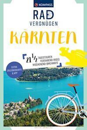 Cover for Anita Arneitz · KOMPASS Radvergnügen Kärnten (Book) (2023)