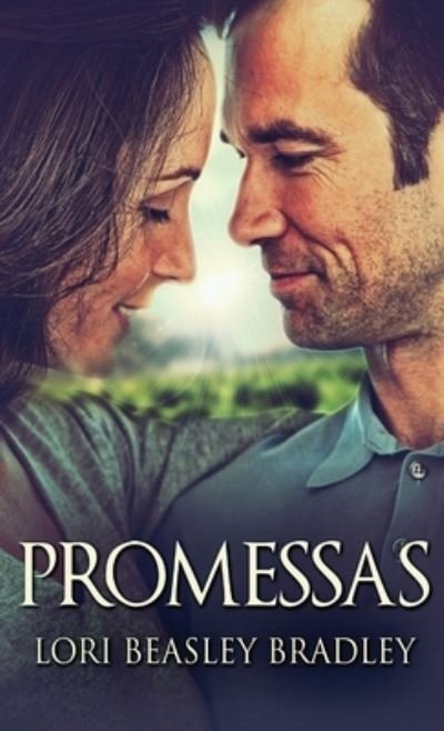 Cover for Lori Beasley Bradley · Promessas (Hardcover bog) [Edicao Capa Dura Padrao edition] (2021)