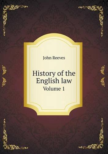Cover for John Reeves · History of the English Law Volume 1 (Paperback Book) (2013)