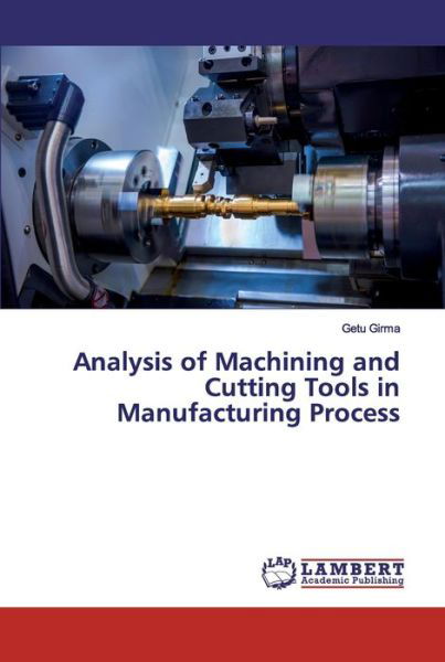 Cover for Girma · Analysis of Machining and Cutting (Book) (2019)