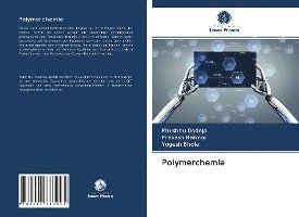 Polymerchemie - Dodeja - Böcker -  - 9786202783095 - 