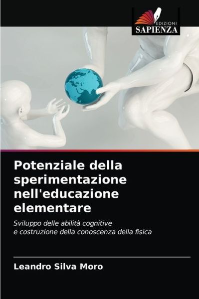 Cover for Leandro Silva Moro · Potenziale della sperimentazione nell'educazione elementare (Paperback Book) (2021)