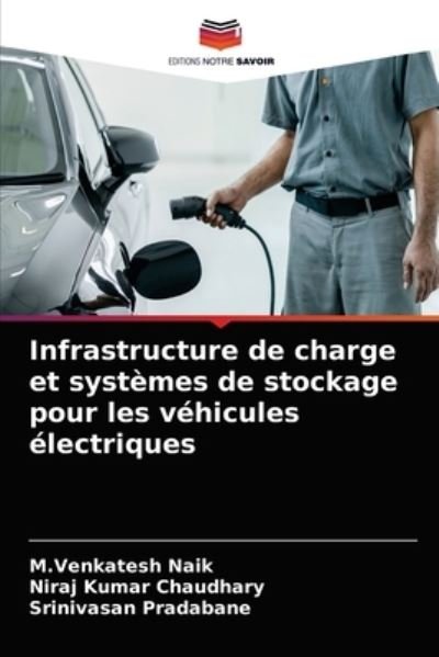 Cover for M Venkatesh Naik · Infrastructure de charge et systemes de stockage pour les vehicules electriques (Paperback Book) (2021)