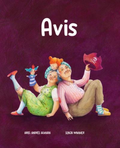 Cover for Ariel Andrs Almada · Avis (Grandparents): Catalan - Amor de familia (Hardcover Book) (2023)