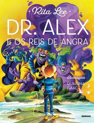 Cover for Rita Lee · Dr. Alex E OS Reis de Angra (Paperback Bog) (2021)