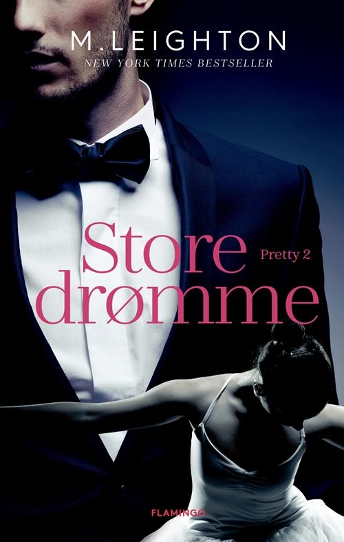 Cover for M. Leighton · Pretty: Store drømme (Sewn Spine Book) [1st edition] (2016)