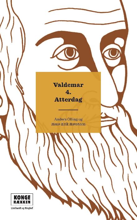 Kongerækken: Valdemar Atterdag - Anders Asbjørn Olling; Hans Erik  Havsteen - Livros - Lindhardt og Ringhof - 9788711568095 - 20 de junho de 2018