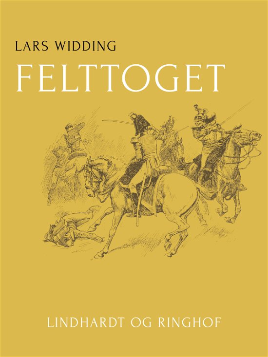 Cover for Lars Widding · På ritmesterens tid: Felttoget (Sewn Spine Book) [1º edição] (2018)