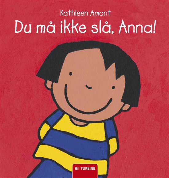 Cover for Kathleen Amant · Du må ikke slå, Anna! (Gebundenes Buch) (2015)
