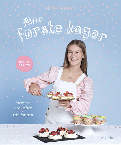 Cover for Mille Jensen · Mine første kager (nemme opskrifter - trin for trin) (Bound Book) [1. Painos] (2023)