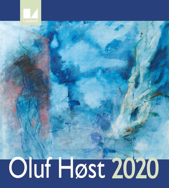 Oluf Høst Kalender 2020 -  - Kirjat - Lamberth - 9788771616095 - keskiviikko 26. kesäkuuta 2019