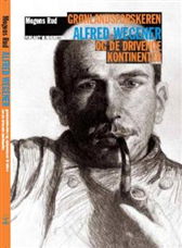 Cover for Mogens Rud · Grønlandsforskeren Alfred Wegener og de drivende kontinenter (Innbunden bok) [2. utgave] (2007)