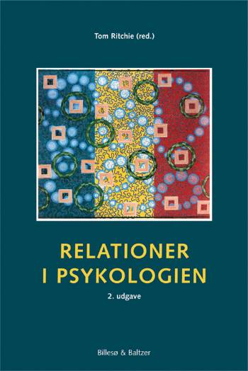 Cover for Redaktør Tom Ritchie · Relationer i psykologien (Bound Book) [2e uitgave] [Indbundet] (2007)