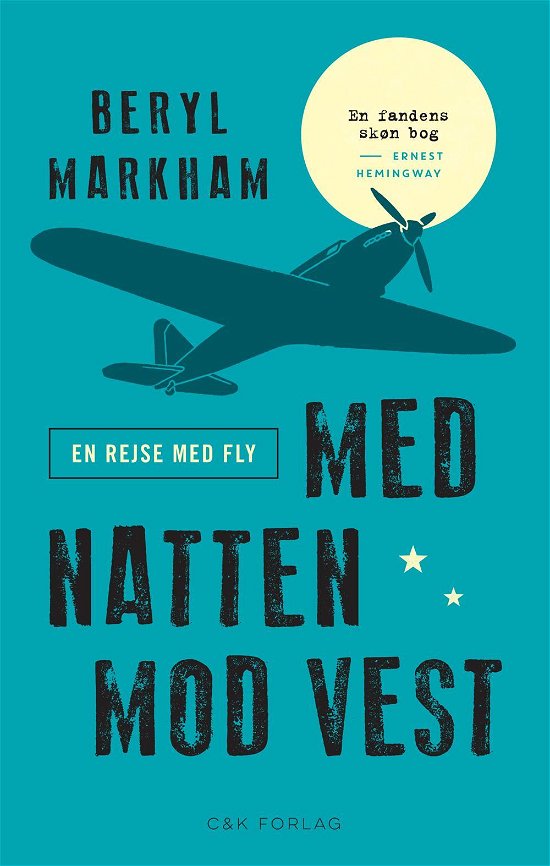 Rejsebiblioteket: Med natten mod vest - Beryl Markham - Libros - C&K Forlag - 9788793368095 - 19 de mayo de 2017