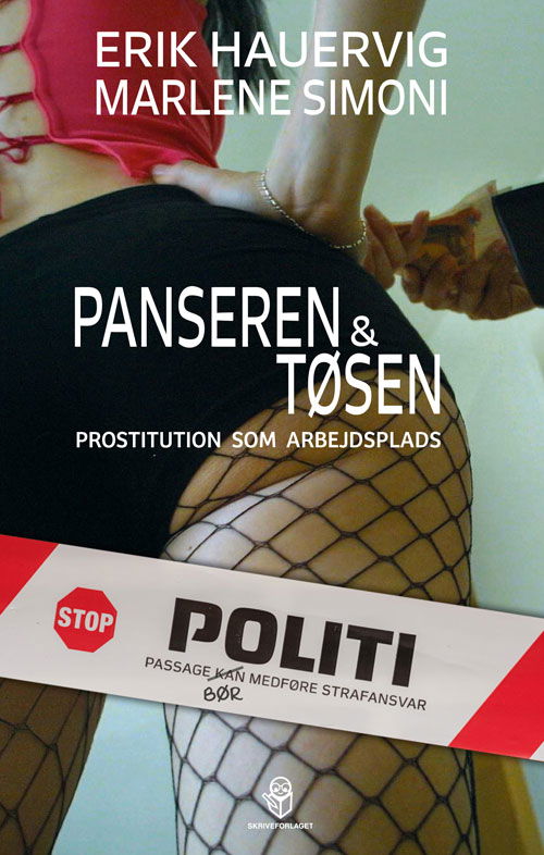 Panseren & tøsen - Erik Hauervig og Marlene Simoni - Kirjat - Skriveforlaget - 9788793678095 - torstai 1. maaliskuuta 2018