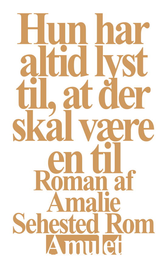 Cover for Amalie Sehested Rom · Hun har altid lyst til, at der skal være en til (Paperback Book) [1st edition] (2024)