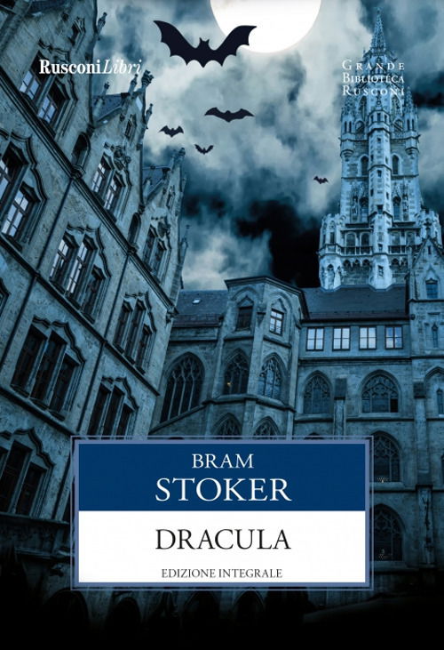 Cover for Bram Stoker · Dracula. Ediz. Integrale (Book)