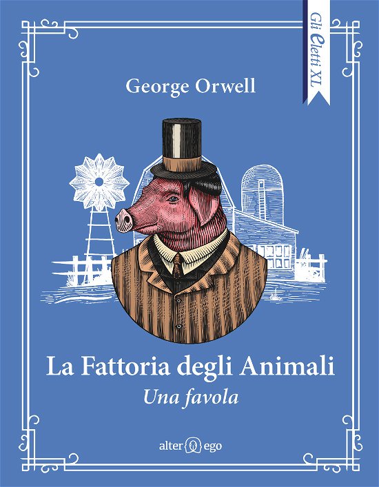 Cover for George Orwell · La Fattoria Degli Animali (Book)