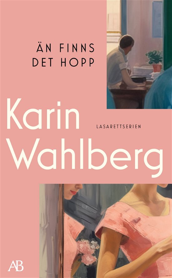 Cover for Karin Wahlberg · Än finns det hopp (Taschenbuch) (2024)