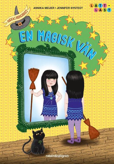 Cover for Annika Meijer · Häxa i hemlighet: En magisk vän (ePUB) (2017)