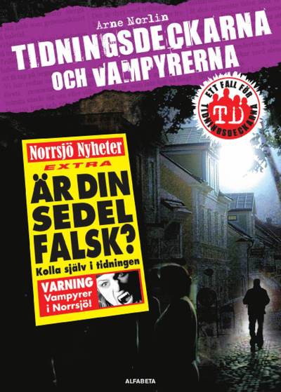 Cover for Arne Norlin · Tidningsdeckarna och vampyrerna (Audiobook (MP3)) (2023)