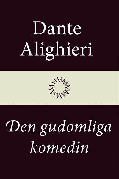 Cover for Dante Alighieri · Den gudomliga komedin (Innbunden bok) (2022)