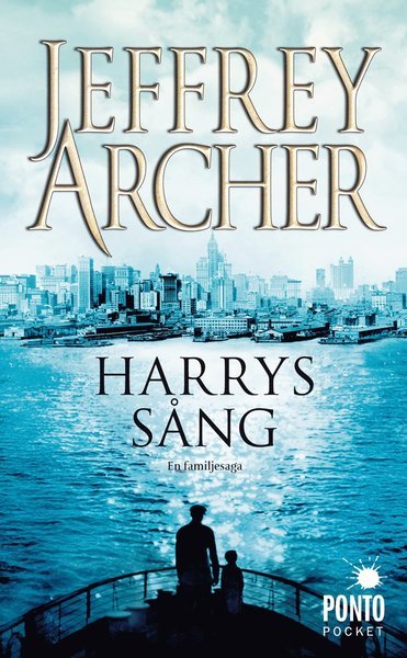 Cover for Jeffrey Archer · Cliftonkrönikan: Harrys sång : en familjesaga (Paperback Book) (2013)