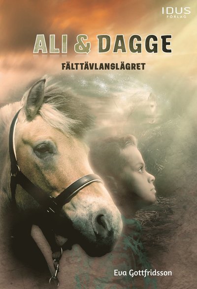 Cover for Eva Gottfridsson · Fälttävlanslägret (Bound Book) (2022)